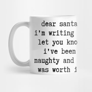 Christmas Humor. Rude, Offensive, Inappropriate Christmas Design. Dear Santa, I've Been Naughty, Santa Letter In Black Mug